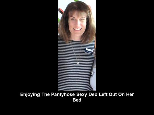 Enjoying The Pantyhose Deb Left Out On Her Bed