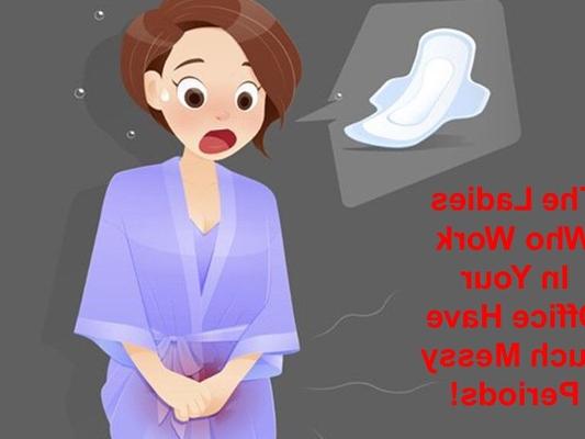 Les femmes qui travaillent dans votre bureau ont des règles tellement salissantes !