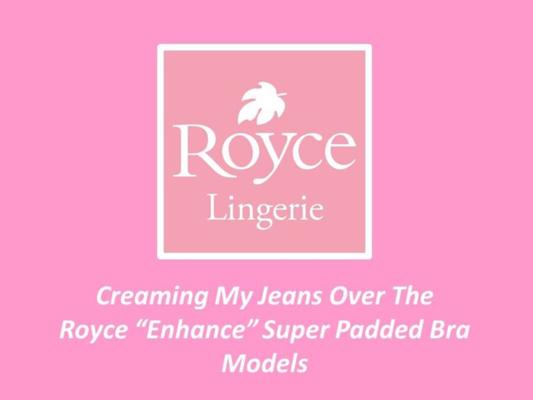 Creaming My Jeans Over Padded Bra Models