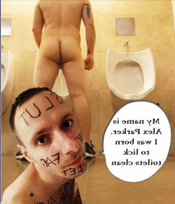 Exposed Faggot (toilet fag) Alex Parker